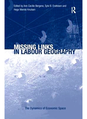 预订 Missing Links in Labour Geography 劳动力地理学中的失去的联系: 9780754677987