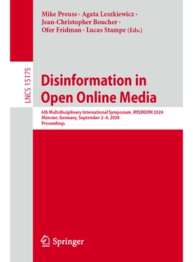 预订 Disinformation in Open Online Media: 6th Multidisciplinary International Symposium, MISDOOM 2024, Münster, Germany