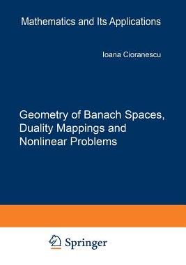预订 Geometry of Banach Spaces, Duality Mappings and Nonlinear Problems