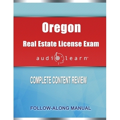 预订 Oregon Real Estate License Exam AudioLearn: Complete Audio Review for the Real Estate License Examination in Oregon