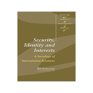 【预售】Security, Identity and Interests: A Sociology of