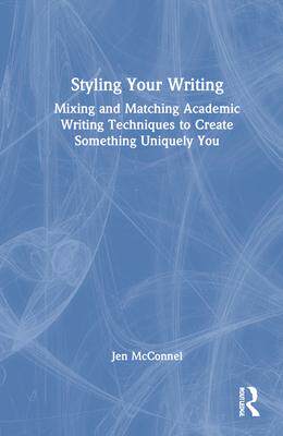 [预订]Styling Your Writing 9781032155531