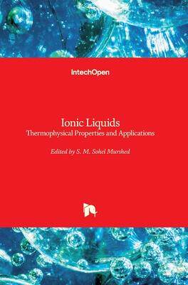 [预订]Ionic Liquids - Thermophysical Properties and Applications 9781839684982