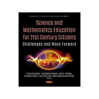 [预订]Science and Mathematics Education for 21st Century Citizens: Challenges and Ways Forwards 9781536183344