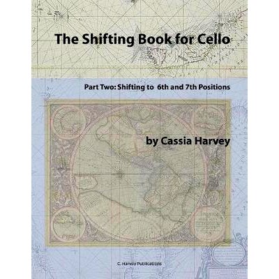 预订 The Shifting Book for Cello, Part Two: Shifting to 6th and 7th Positions: 9781932823714