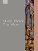 【预订】A Gerre Hancock Organ Album 9780193552296