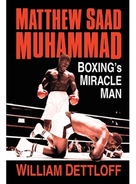 预订 Matthew Saad Muhammad: Boxing’s Miracle Man 马修·萨阿德·穆罕默德: 9781476685250