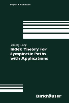 【预售】Index Theory for Symplectic Paths with Applications
