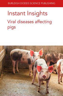 [预订]Instant Insights: Viral Diseases Affecting Pigs 9781801464161