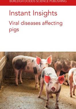 [预订]Instant Insights: Viral Diseases Affecting Pigs 9781801464161