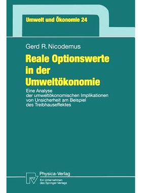 预订 Reale Optionswerte in der Umweltökonomie: Eine Analyse der umweltökonomischen Implikationen von Unsicherheit am B