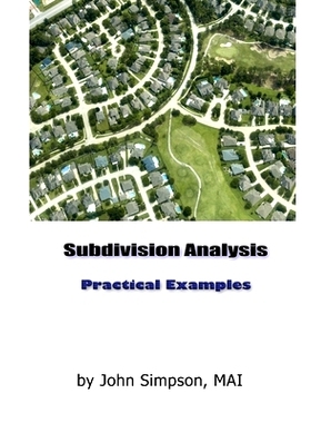预订 Subdivision Appraisal: Practical Examples and Advanced Analyses: 9781544618203