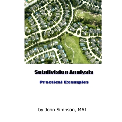 预订 Subdivision Appraisal: Practical Examples and Advanced Analyses: 9781544618203