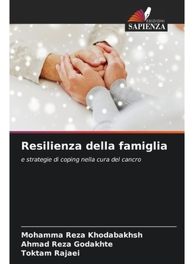 预订 Resilienza della famiglia: e strategie di coping nella cura del cancro. DE: 9786209086168
