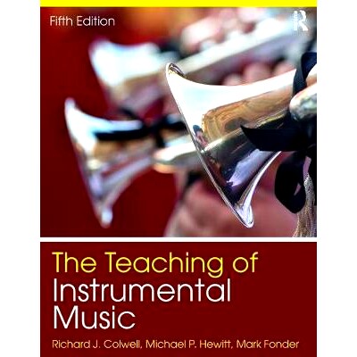 预订 The Teaching of Instrumental Music 纯音乐教学: 9781138667204