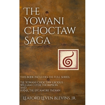 预订 The Yowani Choctaw Saga: 9798218861490