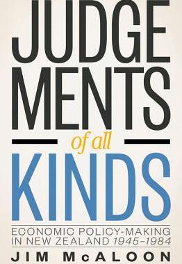 [预订]Judgements of All Kinds: Economic Policy-Making in New Zealand 1945-1984 9780864738974
