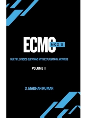 预订 ECMO MCQ’S - Volume 3: 9798899061462