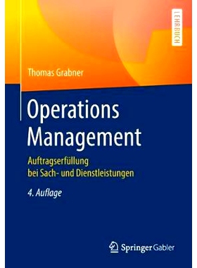 预订 Operations Management: Auftragserfüllung bei Sach- und Dienstleistungen: 9783658231309