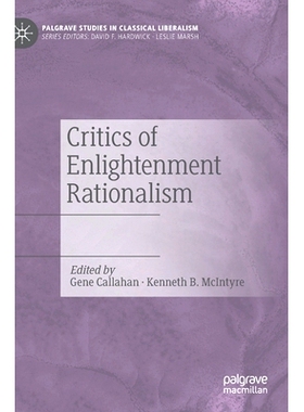 预订 Critics of Enlightenment Rationalism 启蒙理性主义的评论家: 9783030425982