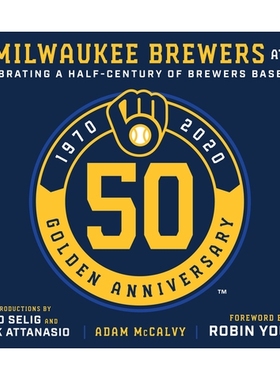 预订 Milwaukee Brewers at 50 密尔沃基酿酒人 50 岁: 9781629377636