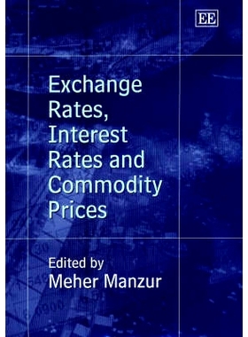 预订 Exchange Rates, Interest Rates and Commodity Prices 汇率、利率和商品价格: 9781840648430