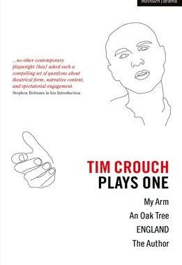 [预订]Tim Crouch: Plays One: The Author; England; An Oak Tree; My Arm 9781350322028