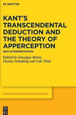 [预订]Kant’s Transcendental Deduction and the Theory of Apperception 9783110737585