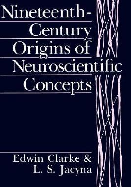 [预订]Nineteenth-Century Origins of Neuroscientific Concepts 9780520078796