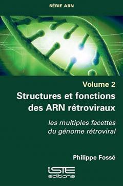 [预订]Structures et fonctions des ARN rétroviraux : les multiples facettes du génome rétroviral 9781784058296