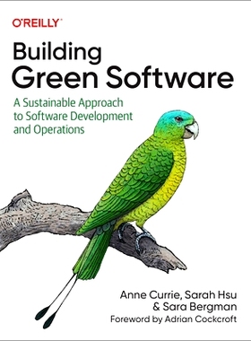 预订 Building Green Software: A Sustainable Approach to Software Development and Operations 构建绿色软件：软件开发和运营