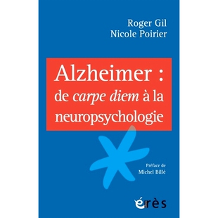 预订 Alzheimer : de carpe diem à la neuropsychologie 阿尔茨海默氏症：从及时行乐到神经心理学: 9782749261317