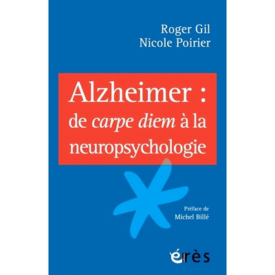 预订 Alzheimer : de carpe diem à la neuropsychologie 阿尔茨海默氏症：从及时行乐到神经心理学: 9782749261317