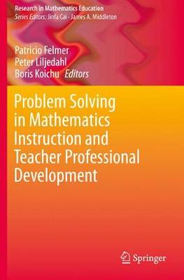 【预订】Problem Solving in Mathematics Instruction and Teacher Professional Development