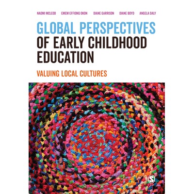预订 Global Perspectives of Early Childhood Education Valuing Local Cultures 幼儿教育的全球视角：重视本土文化 9781529717