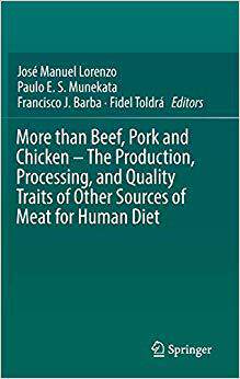【预售】More than Beef, Pork and Chicken – The Production, Processing, and Quality Traits of Other Sources of Meat...