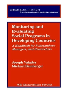 预订 Monitoring and Evaluating Social Programs in Developing Countries: 9780821329894