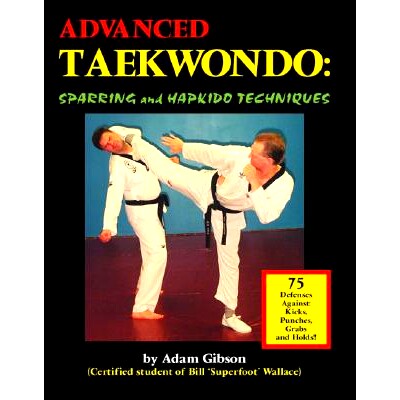 预订 Advanced Taekwondo: Sparring and Hapkido Techniques: 9781553698258