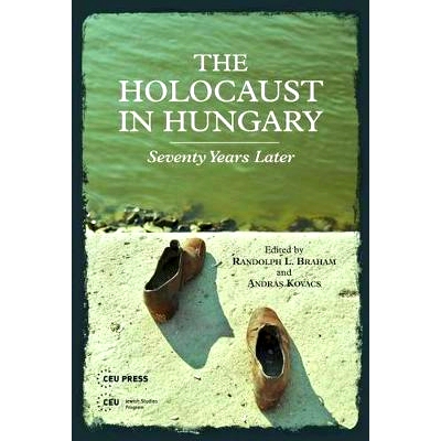 预订 The Holocaust in Hungary: Seventy Years Later: 9789633861479