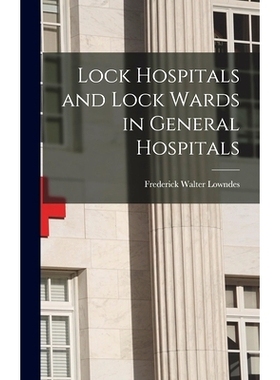 预订 Lock Hospitals and Lock Wards in General Hospitals