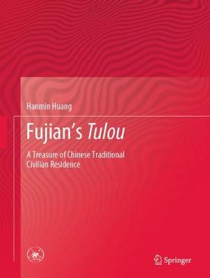 【预订】fujians tulou: a treasure of chinese traditional