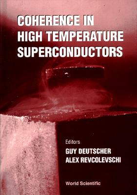 【预订】COHERENCE IN HIGH TEMPERATURE SUPERCONDUCTORS