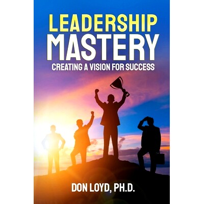 预订 Leadership Mastery: Creating a Vision for Success: 9798873374854