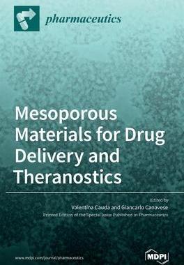 [预订]Mesoporous Materials for Drug Delivery and Theranostics 9783039439393