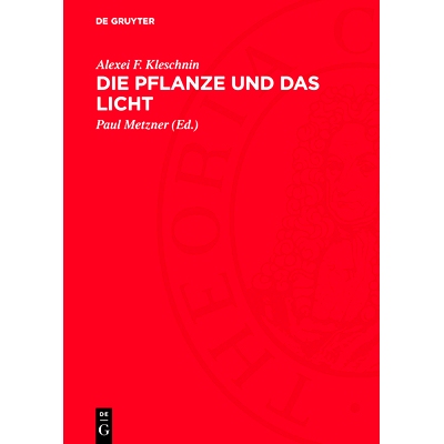 预订 Die Pflanze und das Licht: 9783112756164