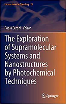 【预订】The Exploration of  Supramolecular Systems and Nanostructures by Photochemical Techniques 9789400720411 书籍/杂志/报纸 科普读物/自然科学/技术类原版书 原图主图