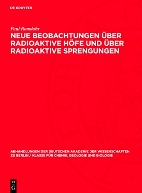 预订 Neue Beobachtungen über radioaktive Höfe und über radioaktive Sprengungen: 9783112733622