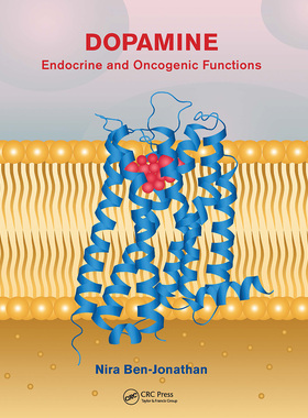 【预订】Dopamine: Endocrine and Oncogenic Functions 9781032400167