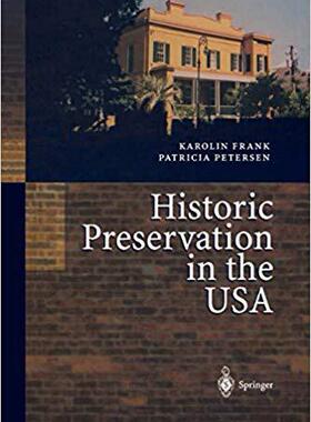 【预订】Historic Preservation in the USA 9783642075094