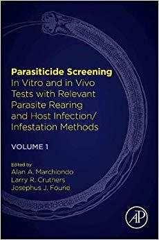 【预订】In Vitro and in Vivo Parasiticide Screening Tests with Relevant Parasite Rearing and Host Infection/Infest...